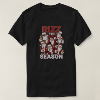 T-shirt Rizz The Season Funny Christmas Santa's