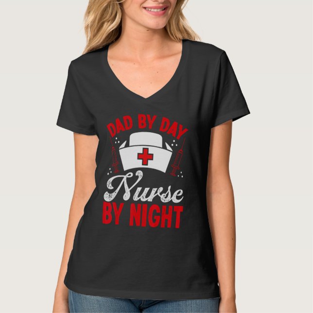 T-shirt RN CNA Appreciation Nursing Dad Night Shift Nurse  (Devant)