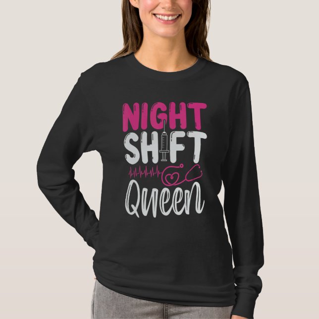 T-shirt RN CNA Nurse Appreciation Night Shift Queeen Nursi (Devant)