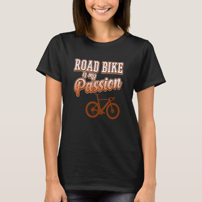 T-shirt Road Bike Est Passion Vélo Vélo Vélo Équitation (Devant)