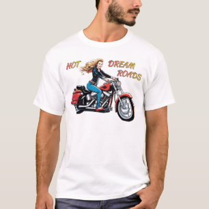 T-shirt Roads Girl Hot Dream