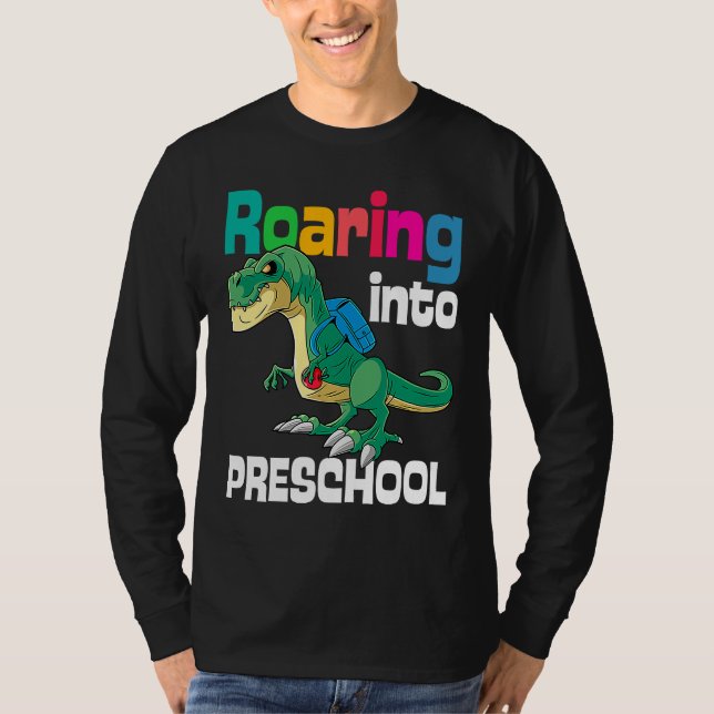 T-shirt Roaring Into Preschool Dinosaur Teacher Pre K Back (Devant)