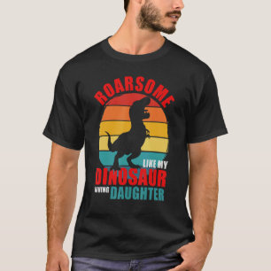 T-shirt Roarsome Comme Mon Dinosaure Amoureux Fille Famill