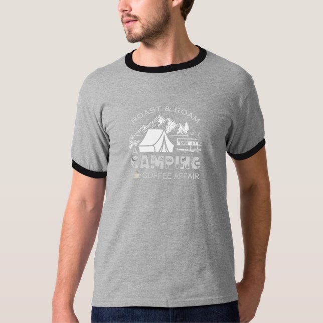 T-shirt Roast & Roam-A Camping Coffee Affair Design (Devant)