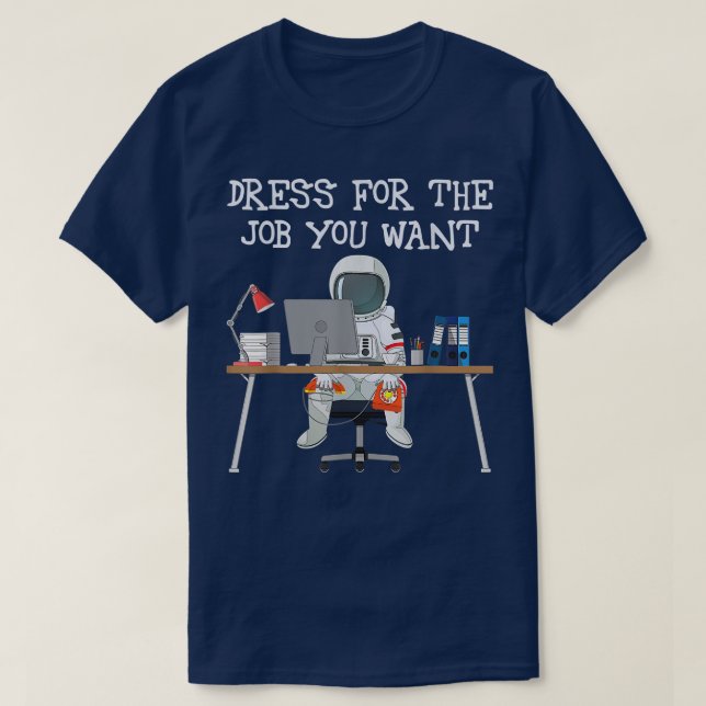 T-shirt Robe Pour Le Travail Que Vous Voulez Chemise Amusa (Design devant)