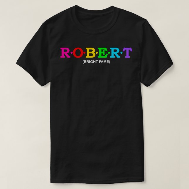 T-shirt Robert Bright Fame (Design devant)