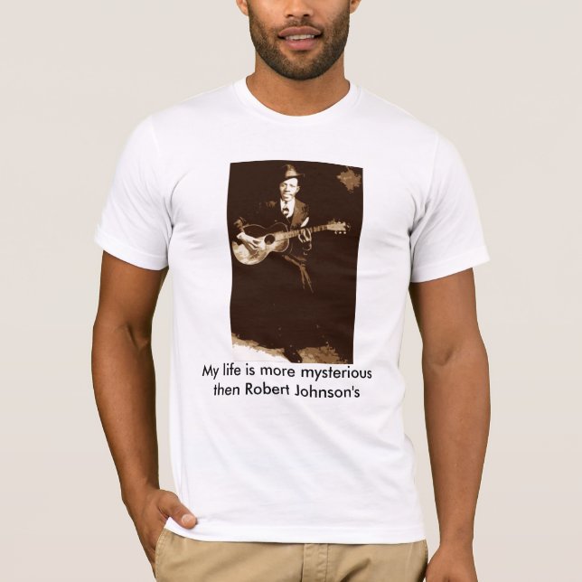 T-shirt Robert-Johnson_sm, ma vie est un t plus (Devant)