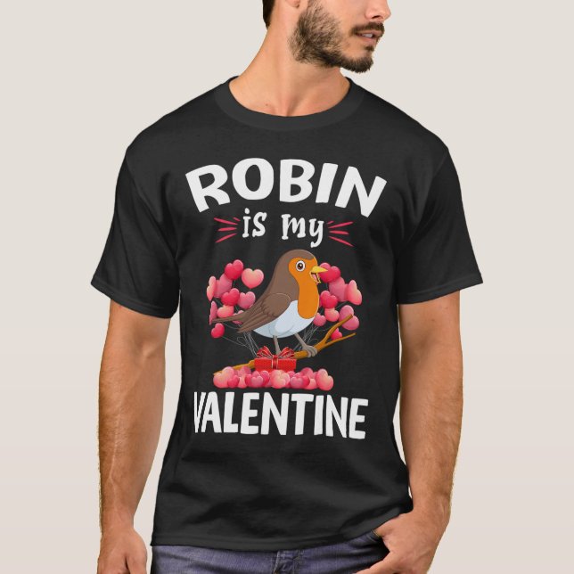 T-shirt Robin est mon Valentin Joyuse Saint-Valentin Robin (Devant)