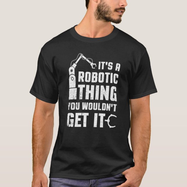 T-shirt Robot  Cyborg Machine Ingénieur en robotique Techn (Devant)