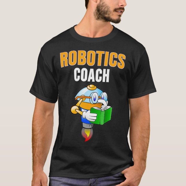 T-shirt Robotics Coach Tee Don pour Robot Trainer Ingénieu (Devant)