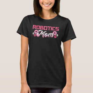 T-shirt Robotique Maman Ingénieur Robot Science Robotique