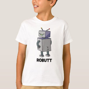 T-shirt Robutt Funny Robot Pun