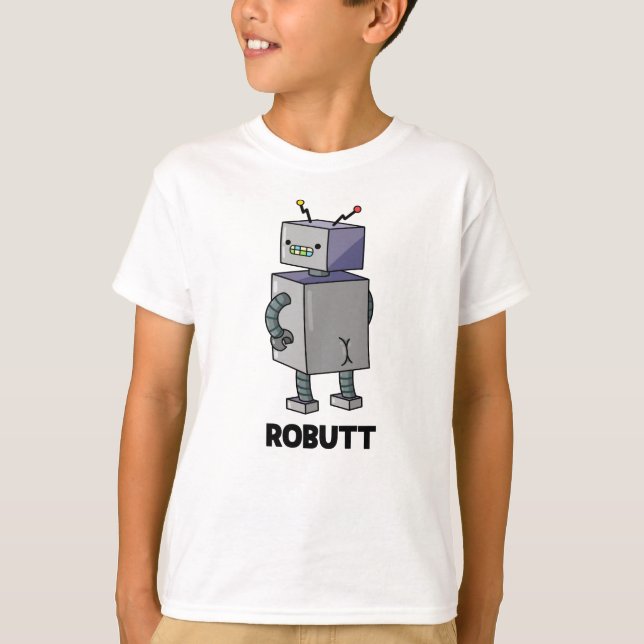 T-shirt Robutt Funny Robot Pun (Devant)