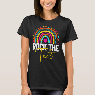 T-shirt roche le test jour du test enseignant jour de test