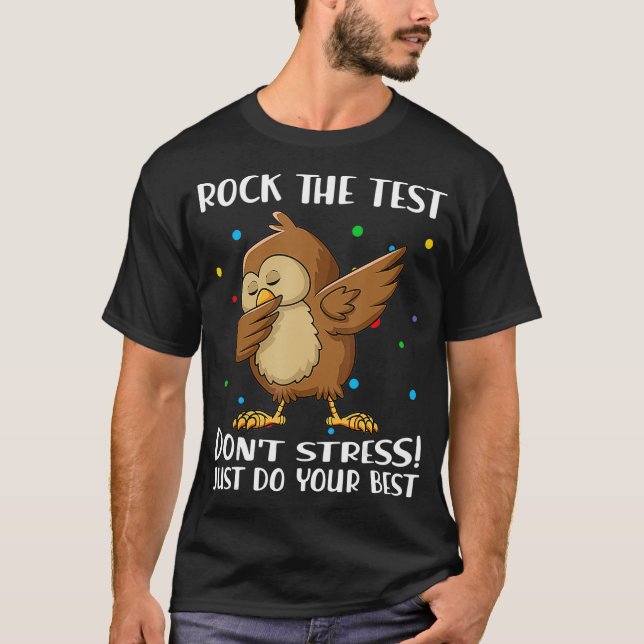 T-shirt Rocher Le Point De Test Stress Juste Faites Votre  (Devant)