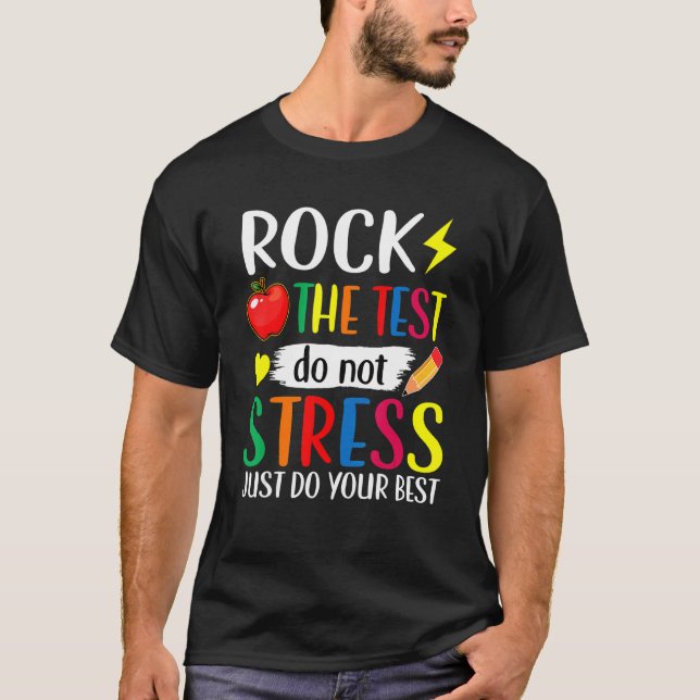 T-shirt Rocher Le Test Ne Pas Stress Test Jour (Devant)