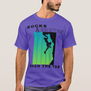 T-shirt Rochers et Routes Atteindre le sommet grimpeurs Es