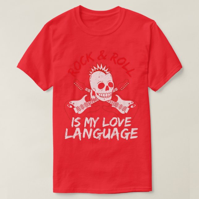 T-shirt Rock and roll Is My Love Language Guitarist (Design devant)