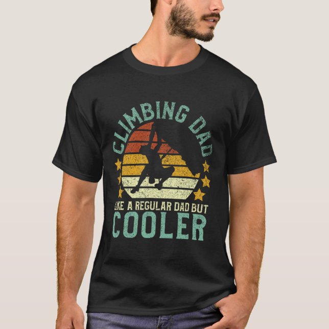 T-shirt Rock Climbing Dad Mountain Climber Funny Father's  (Devant)