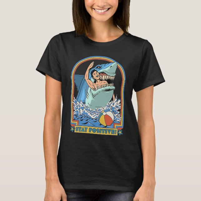 T-shirt Rock Dolphin A Great Week For A Shark To Stay Posi (Devant)