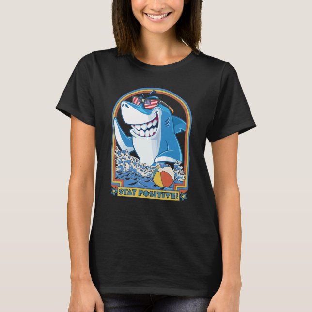 T-shirt Rock Dolphin A Great Week For A Shark To Stay Posi (Devant)