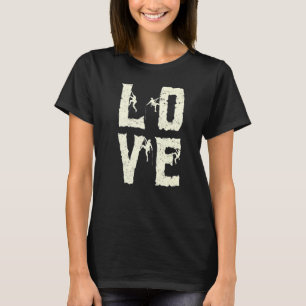 T-shirt Rock Escalade Alpiniste Bouldering Love