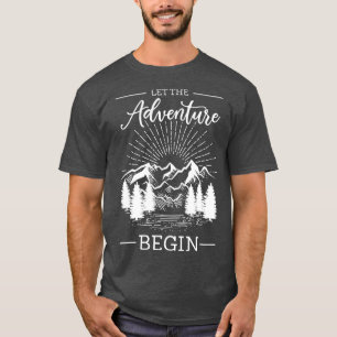 T-shirt Rock Escalade Climber Laisser L'Aventure Commencer
