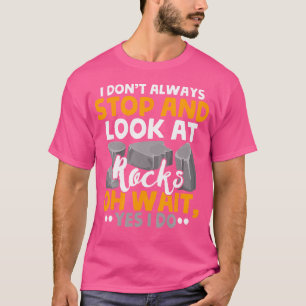 T-shirt Rock Hound Je Ne M'Arrête Pas À Rocks Geologistes 