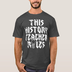 T-shirt Rock Music Lover Cette histoire Enseignant Règles