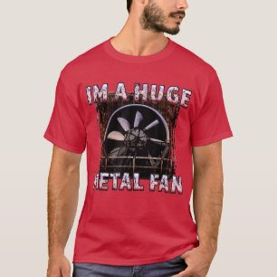 T-shirt Rock Music Lover Funny Im A Huge Heavy Metal Fan J