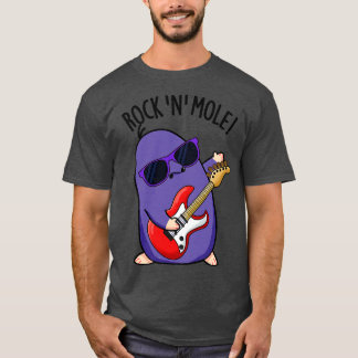 T-shirt Rock N Mole Funny Animal Pun 1