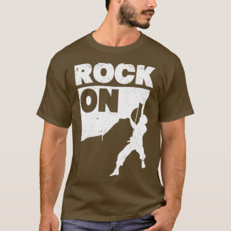 T-shirt Rock On Funny Escalade Monteur Vintage