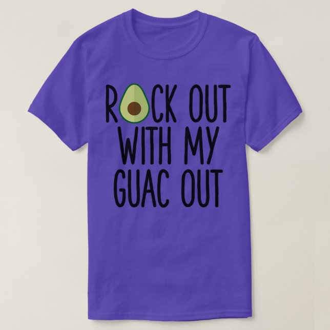 T-shirt Rock Out Avec My Guac Out 1 (Design devant)