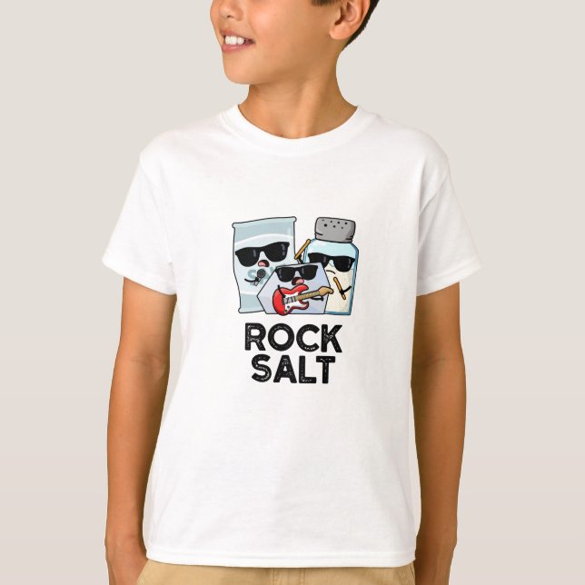 T-shirt Rock Salt Funny Condiment Music Pun (Devant)