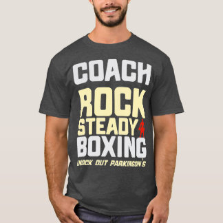 T-shirt Rock Steady Boxing Coach Beat Parkinsons