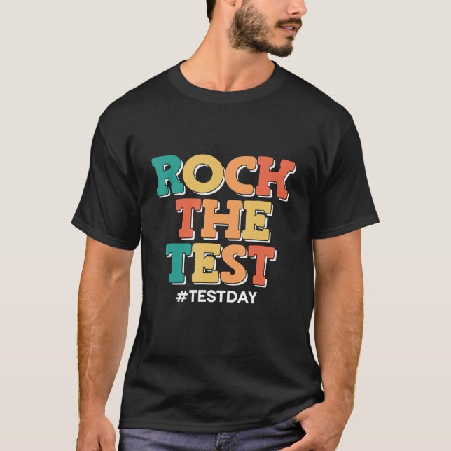 T-shirt Rock The Test Day Motivé School Student Motivat (Devant)