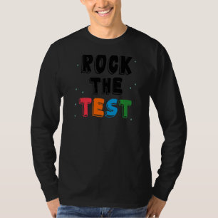 T-shirt Rock The Test Enseignant Test Jour Test Enseignant