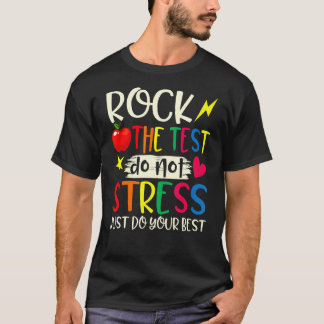 T-shirt Rock The Test Enseignant Test Jour Test Étudiants 