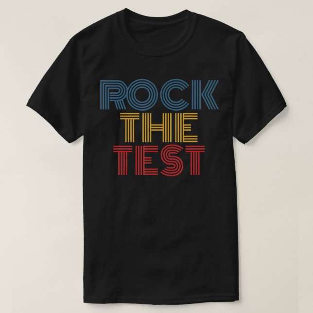 T-shirt Rock The Test Student Enseignant École de classe (Design devant)