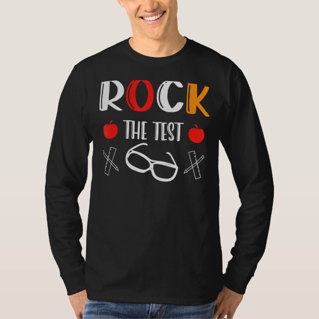 T-shirt Rock The Test Teacher Jour Test (Devant)