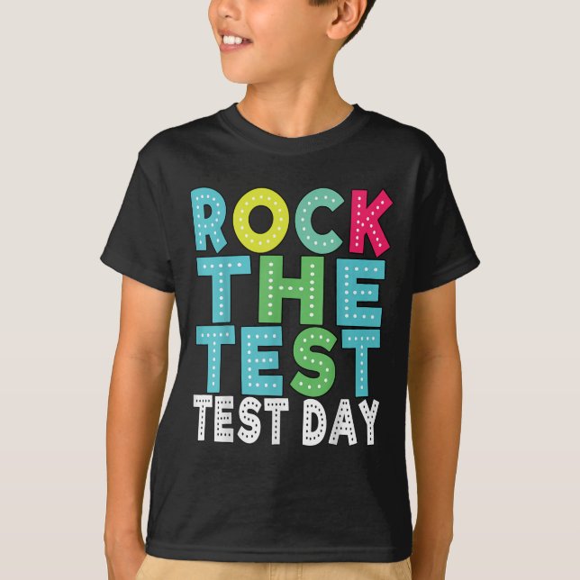 T-shirt Rock The Test Testing Day Staar Motivational Teach (Devant)