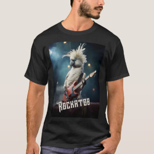 T-shirt Rockatoo - Pun d'oiseaux de Cockatoo