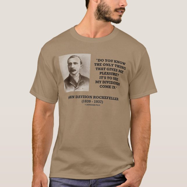 T-shirt Rockefeller pour voir mes dividendes venir dans la (Devant)