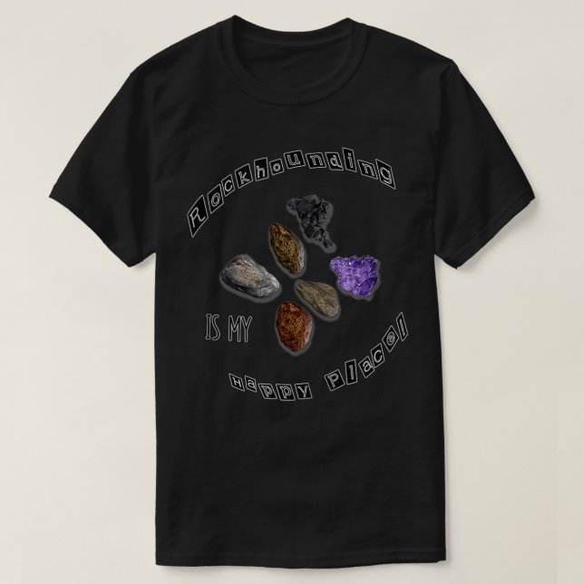 T-shirt Rockhoring conceptions Rockhoundons est mon heureu (Design devant)