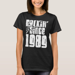 T-shirt Rockin Depuis 1989 Anniversaire Classique Vintage 