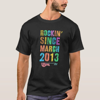 T-shirt Rockin' depuis MARS 2013 Awesome Rockstar 10Th Bir