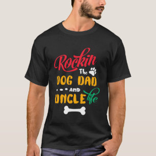 T-shirt Rockin Le Chien Papa Et Oncle Vie INSIRE