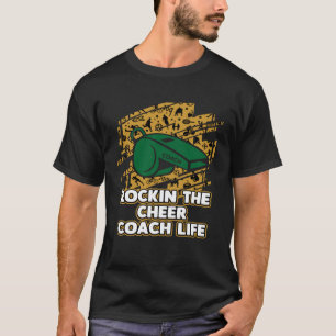 T-shirt Rockin the Cheer Coach Life Cheerleader Humour
