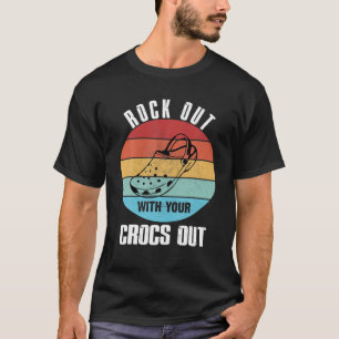 T-shirt Rocks Out Avec Vos Crocs Out Funny Retro Vintage