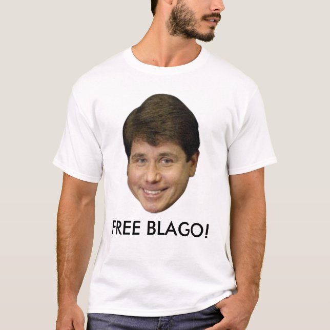 T-shirt Rod Blagojevich, fonctionnaire LIBÈRENT BLAGO ! (Devant)